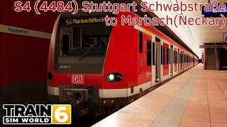 S4 (4484) Stuttgart Schwabstraße to Marbach(Neckar) - Frankenbahn - BR 423 - Train Sim World 6
