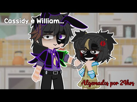 !★Cassidy e William algemados por 24hrs★!//CURTA-METRAGEM//Gacha + Fnaf//