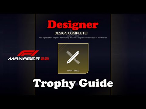 F1 Manager 22: Designer Trophy Guide