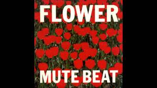Mute Beat - Whyski Bar (Flower, 1987)