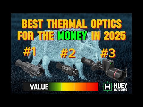 Top 3 Thermal Optics for the Money in 2025 Best Performance per Dollar!