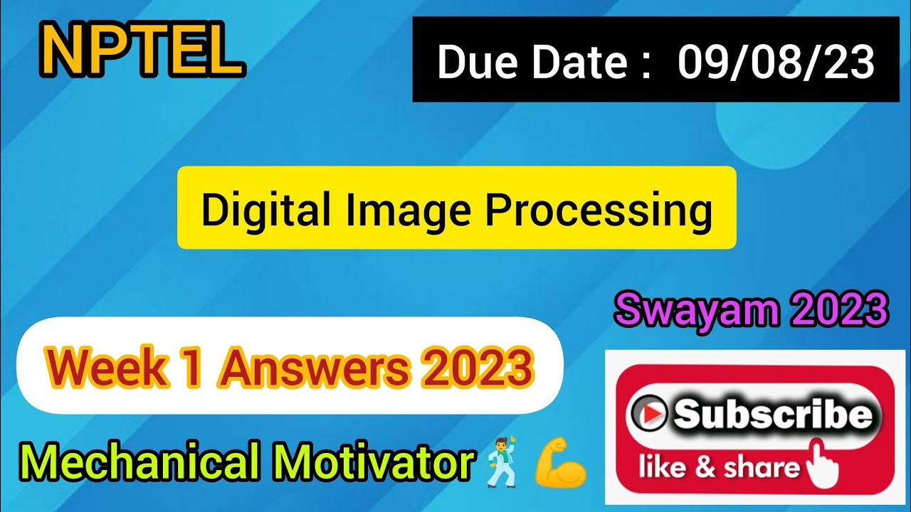 Digital Image Processing | Week 1 Quiz | Assignment 1 Solution | NPTEL | SWAYAM 2023