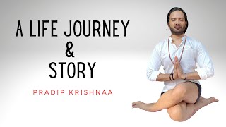Life Story of Pradip Krishna 