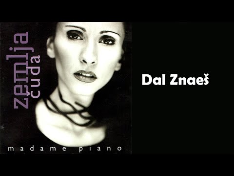 Madame Piano - Dal' znaes  (Audio 2001) HD