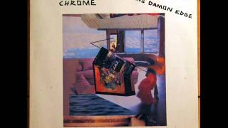 Chrome - The Chronicles Of Born In The Night