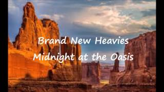 Brand New Heavies - Midnight at the Oasis