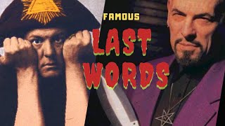 Famous Last Words: Anton Lavey &amp; Aleister Crowley &quot;This Is All Wrong!&quot;