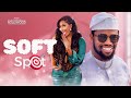 Soft Spot ( STAN NZE SCARLET GOMEZ )  || 2024 Nigerian Nollywood Movies