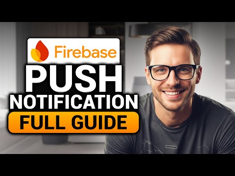 Firebase Push Notification (BEST FULL GUIDE) | How To Make, Add, & Use Push Notification in Firebase