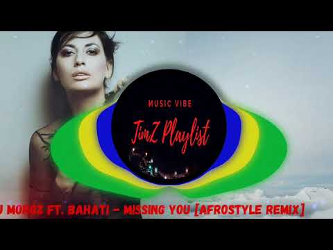 DJ Morgz ft.  Bahati -  Missing You [AfroStyle ReMix]