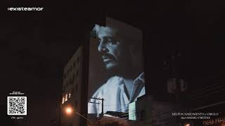 Milton Nascimento e Criolo feat. Amaro Freitas - Não Existe Amor em SP (projeção nas ruas)