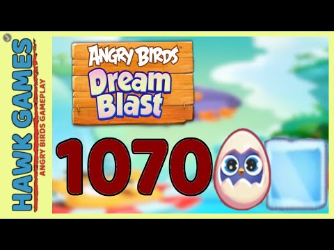 Angry Birds Dream Blast Level 1070 Extreme - Walkthrough, No Boosters