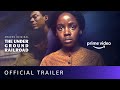 The Underground Railroad Official Trailer |Thuso Mdebu, Joel Edgerton, Aaron Pierre |Amazon Original