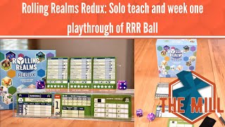 Rolling Realms Redux: Solo teach and week one playthrough of RRR Ball