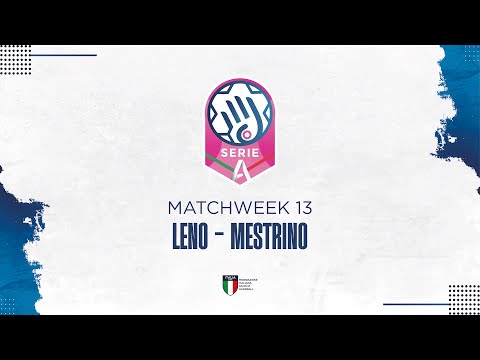 Play Serie A1 [13^] | LENO - MESTRINO