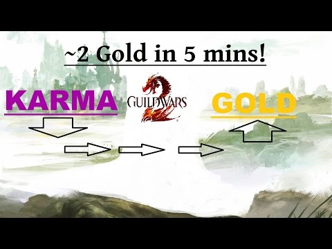 How to get ~2 Gold in 5mins - Karma into Money! HD! Guild Wars 2 - Part 1