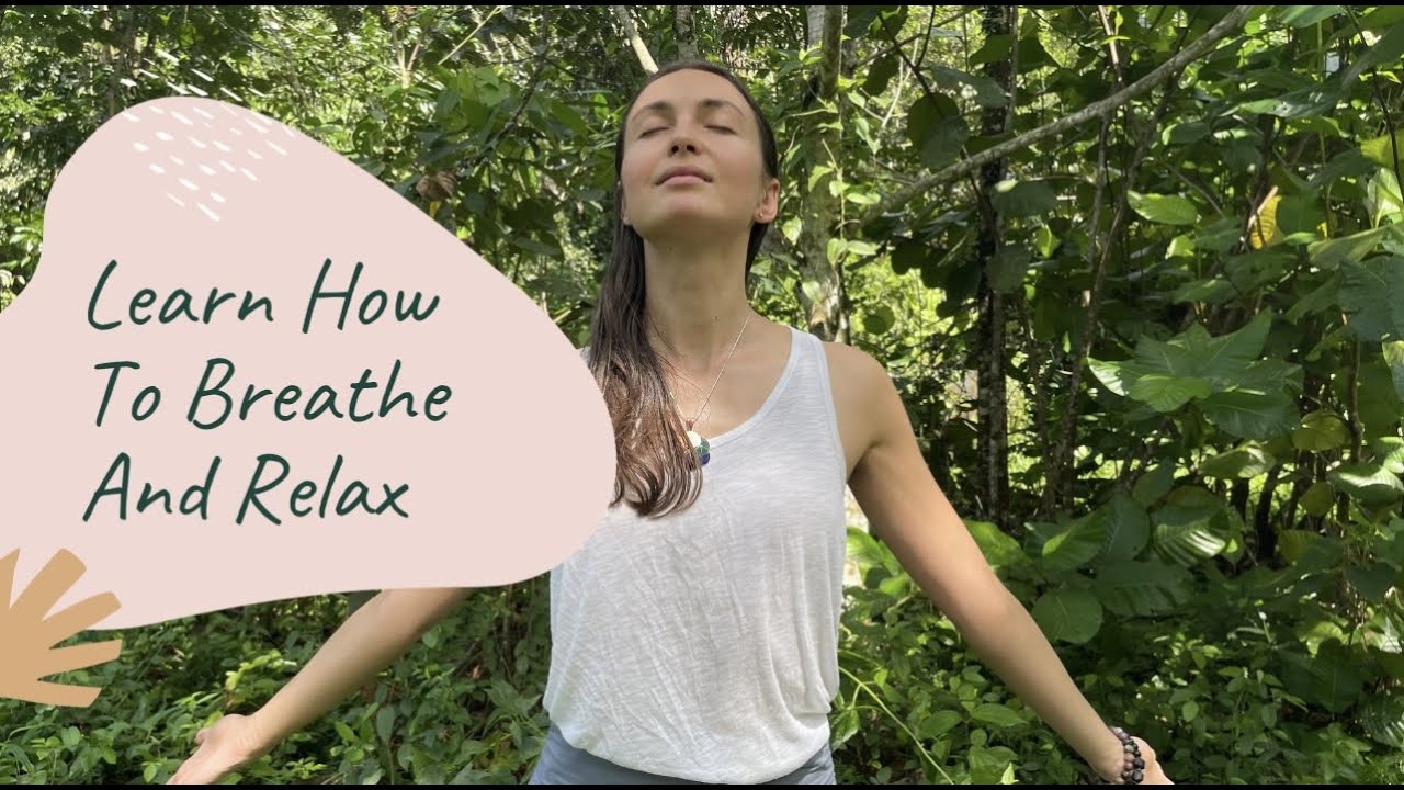 Breathe And Relax