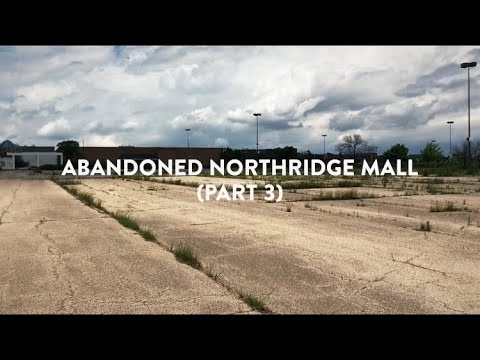 Abandoned Northridge Mall Season 1 Episode 3