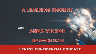 A Learning Moment - Episode 2721