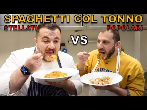Spaghetti col tonno popolari VS stellati