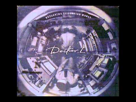Doctor L - Introducing to the Inside World + Flying High