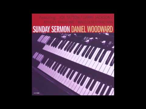 Sunday Sermon - Daniel Woodward