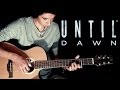 Oh Death - Until Dawn - Main Theme - Guitar ...