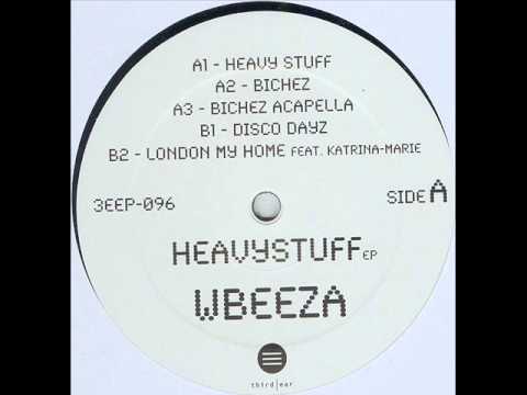 Wbeeza - Heavy Stuff [Third Ear Recordings]
