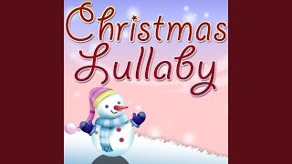 God Rest Ye Merry, Gentlemen (Lullaby Version)