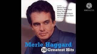 Mama’s Hungry Eyes — Merle Haggard