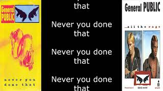 General Public - Never You Done That (Lyrics)