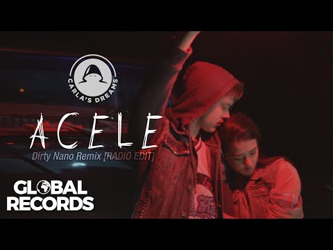Carla's Dreams - Acele | Dirty Nano Remix (Radio Edit)