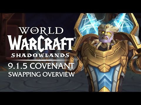 Covenant Swapping in 9.1.5 - EVERYTHING You Need to Know | Shadowlands