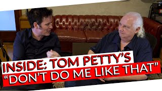 Don&#39;t Do Me Like That - Tom Petty &amp; The Heartbreakers: Inside the Song w/ Shelly Yakus