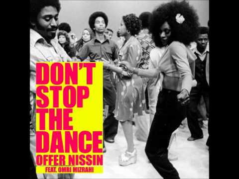 Offer Nissim Ft. Omri Mizrahi - Don't Stop The Dance(Original Mix)