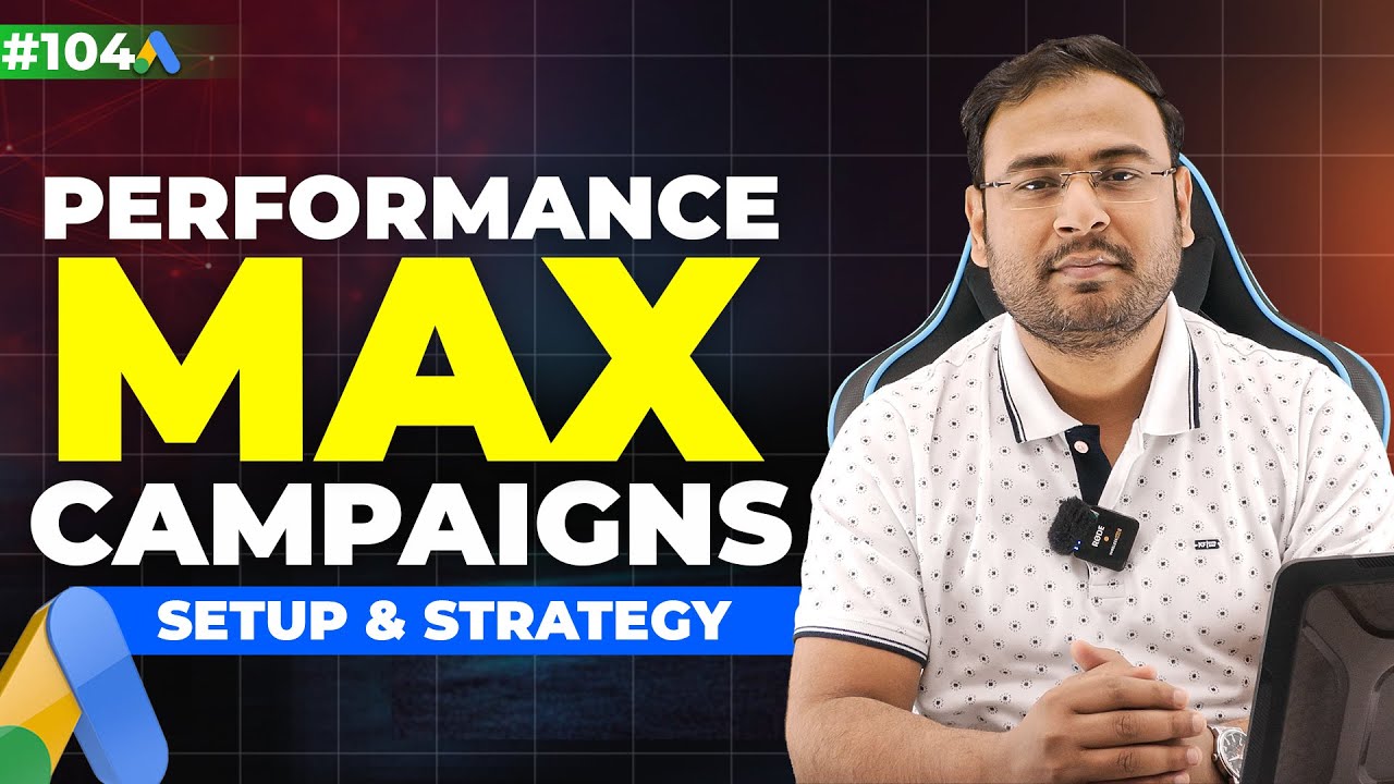 How to Setup Performance Max Campaign in Google Ads? | Performance Max Campaign Tutorial in Hindi