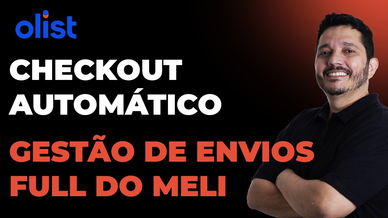 Novo Sistema de Gestão de Envios do Fulfillment do Mercado Livre e Checkout no ERP Tiny Olist.