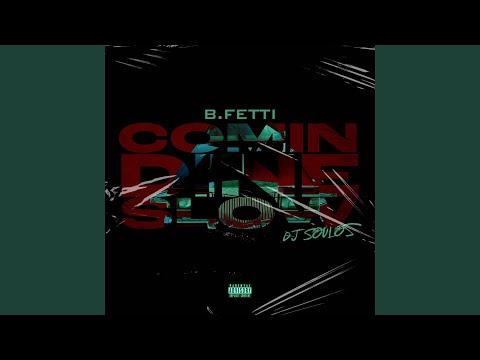 Comin Dine Slow (feat. Bryoo Fetti & Av 713)