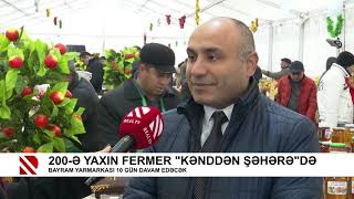 200 ə yaxın fermer “Kənddən Şəhərə“ yarmarkasında məhsulların satışını həyata keçirir