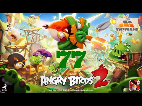 Angry Birds 2 Level 77 Gameplay (iOS Android)