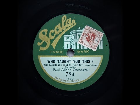 Who Taught You This? ( Who Taught You That? ) Harry Bidgood's Orchestra (1926)