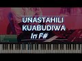 UNASTAHILI KUABUDIWA by krystaal music IN F#-PIANO INSTRUMENTAL