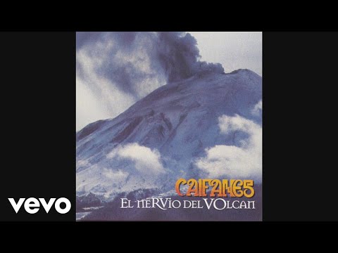 Ayer me dijo un ave - Caifanes