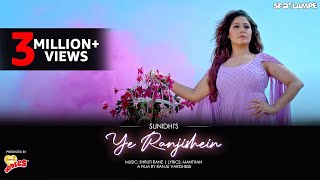 YE RANJISHEIN (OFFICIAL MUSIC VIDEO)  SUNIDHI CHAU