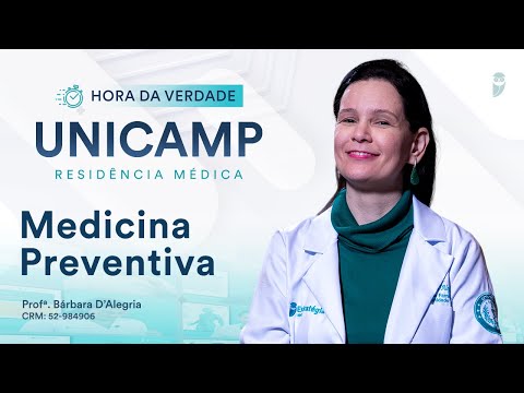 Hora da Verdade Medicina Preventiva UNICAMP Residência Médica 2025