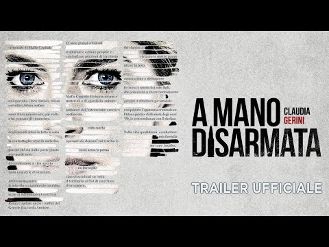 A Mano Disarmata (2019) Trailer