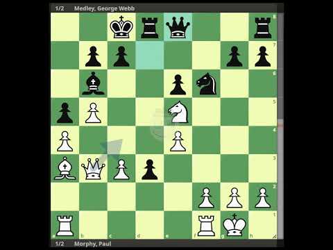 Morphy, Paul vs Medley, George Webb || London 1859 @chessbuddies 🔴 #PaulMorphy