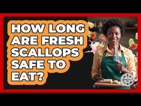 How Long Are Fresh Scallops Safe To Eat?