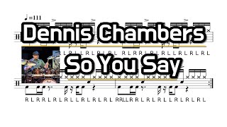 Dennis Chambers - So You Say Groove (Drum Sheet, Play-Along)