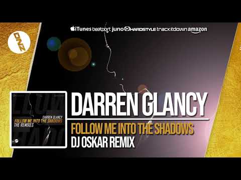 DNZ349 // DARREN GLANCY - FOLLOW ME IN THE SHADOWS DJ OSKAR REMIX (Official Video DNZ Records)